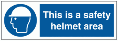 Construction Sign - This Is A Safety Helmet Area (5733)