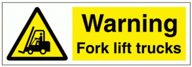 Construction Sign - Warning Fork Lift Trucks (7723)
