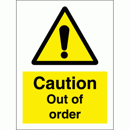 Hazard Sign - Caution Out Of Order (7566)