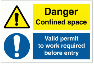 Danger Confined space Valid permit to work required before entry Sign - 3117| The Sign Maker