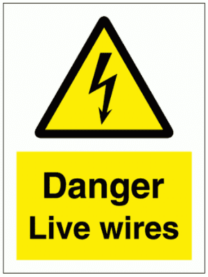 Hazard Sign - Danger Live Wires (7628)