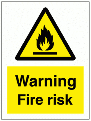 Warning fire risk Sign - 7630| The Sign Maker Shop