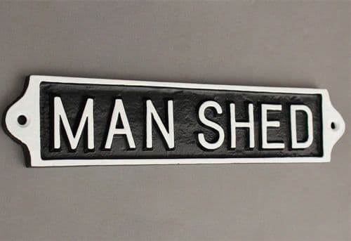 LARGE MAN SHED SIGN