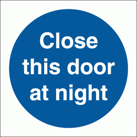 Mandatory Fire Sign - Close This Door At Night (5803)