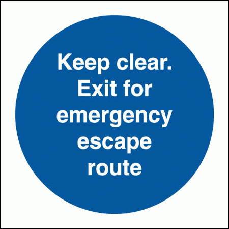 Mandatory Fire Sign - Keep Clear Exit For Emergency Escape Route (5800)