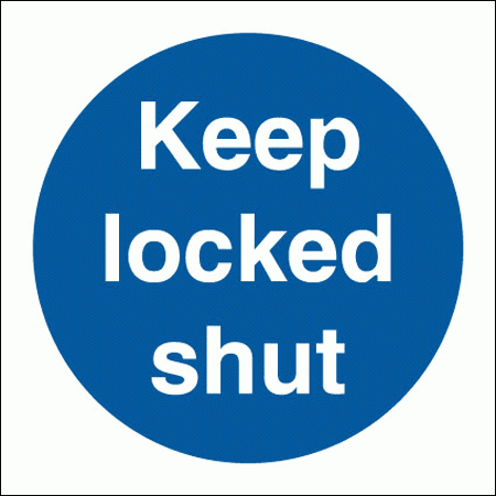 Mandatory Fire Sign - Keep Locked Shut (5826)