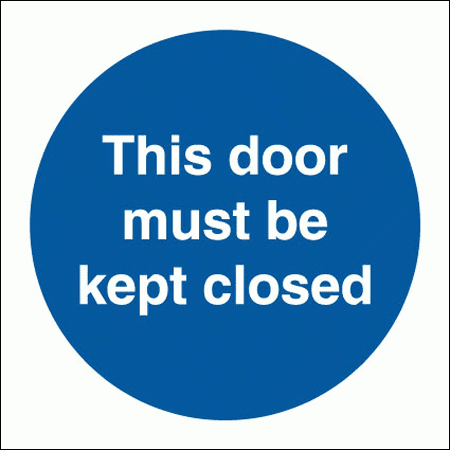 Mandatory Fire Sign - This Door Must Be Kept Closed (5801)