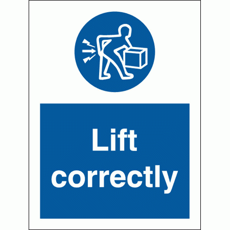 Mandatory Safety Sign - Lift Correctly (5727)