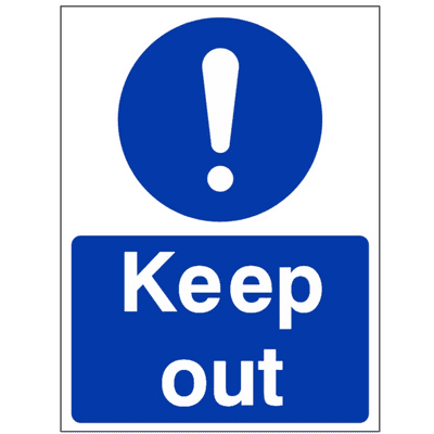 Mandatory Safety Sign - MAA - Keep Out