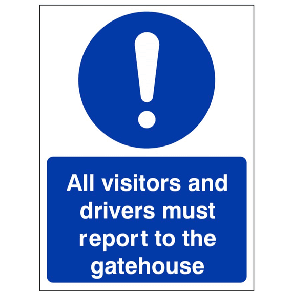 Mandatory Safety Sign - MAC - All Visitors And Drivers Must Report To ...