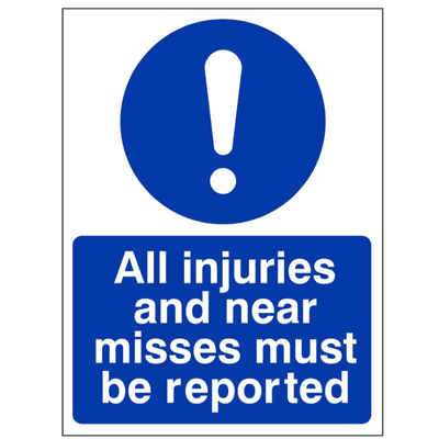 Mandatory Safety Sign - MAG - All Injuries And Near Misses Must Be Reported