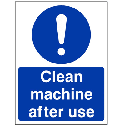 Mandatory Safety Sign - MAG - Clean Machine After Use