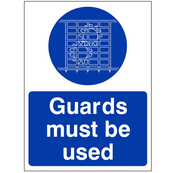Mandatory Safety Sign - MAG - Guards Must Be Used