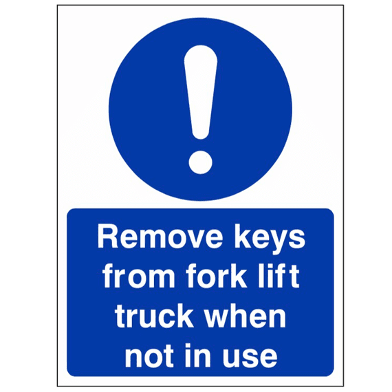 Mandatory Safety Sign - MAG - Remove Keys From Forklift Truck When Not ...