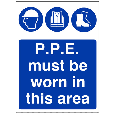 Mandatory Safety Sign - MAP - P.P.E Must Be Worn In This Area