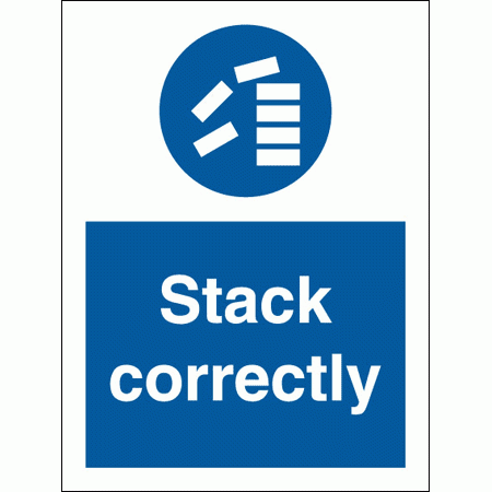 Mandatory Safety Sign - Stack Correctly (5674)