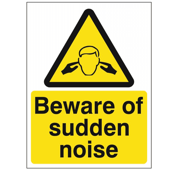 Mandatory Safety Sign - WAG - Beware Of Sudden Noise