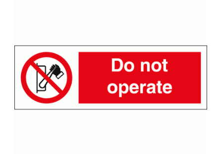 Prohibition Sign - Do Not Operate (8553)