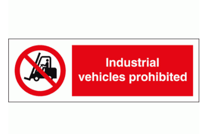 Industrial vehicles prohibited Sign - 8586| The Sign Maker Shop
