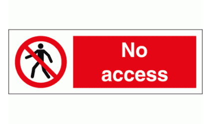 Prohibition Sign - No Access (8557)