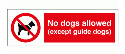 Prohibition Sign - No Dogs Allowed (Except Guide Dogs) (8579)