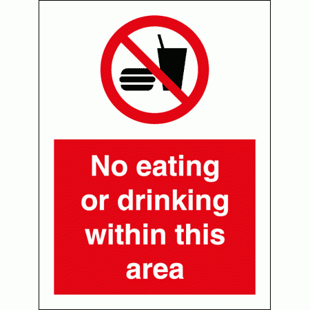Prohibition Sign - No Eating Or Drinking Within This Area (8582)