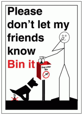 Prohibition Sign - Please Don't Let My Friends Know, Bin It (1512)