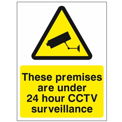 Security Sign -  CC - These Premises Are Under 24 Hour CCTV Surveillance