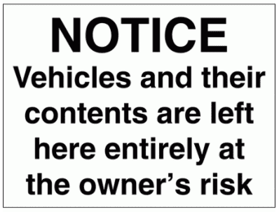 Security Sign - Notice Vehicles And Their Contents Are Left (2957)