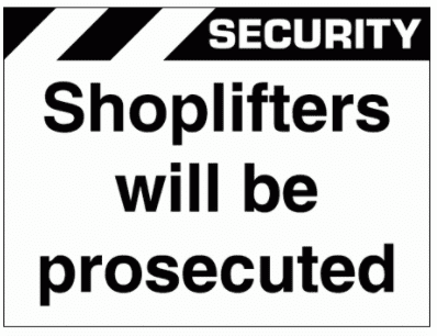 Security Sign - Shoplifters Will Be Prosecuted (2960)