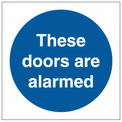 These Doors Are Alarmed -2887| The Sign Maker
