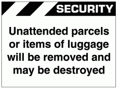 Security Sign - Unattended Parcels Or Items Of Luggage (2634)