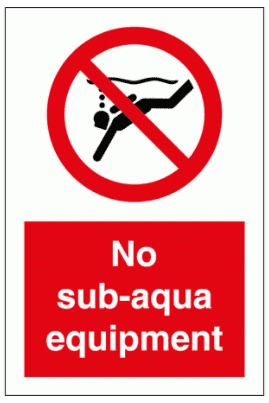 No Sub-Aqua Equipment Sign - 8625| The Sign Maker
