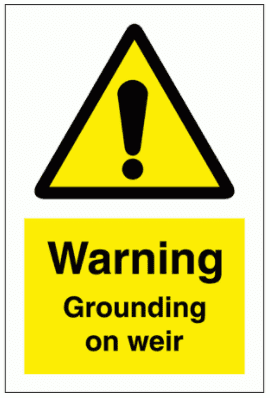Water Safety Sign - Warning Grounding On Weir (7761)