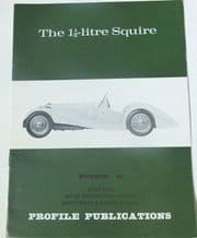 1 1/2 litre Squire : The  (Profile Publications Number 64)