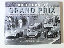 100 YEARS OF GRAND PRIX RACING (Legate 2006)