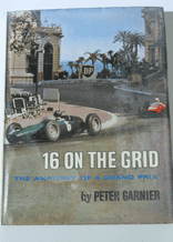 16 On The Grid. The Anatomy Of A Grand Prix (Garnier 1964)