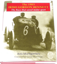 1903 Irish Gordon Bennett . The Race that Saved Motor Sport (Montgomery 2000) Ltd ed.