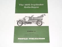 1905 3-Cylinder Rolls-Royce : The (Profile Publications Number 49)