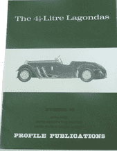 4 1/2-Litre Lagondas : The (Profile Publications Number 29)
