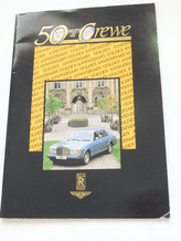 50 Years At Crewe (Rolls-Royce 1988)