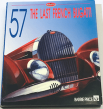 57 THE LAST FRENCH BUGATTI (Price 1992 Ltd ed)