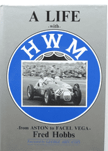 A LIFE WITH HWM - From Aston to Facel Vega  (Hobbs 1990)