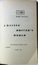 A Racing Driver's World  (Carracciola 1963 MBC edition)