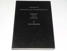 A Record of Grand Prix and Voiturette Racing Vol.1. (1900 - 1925) (Sheldon/Rabagliati)