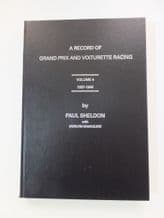 A RECORD OF GRAND PRIX AND VOITURETTE RACING Vol.4 1937-49 (Sheldon/Rabagliati)