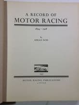 A RECORD OF MOTOR RACING 1894 - 1908 (Rose 1949)