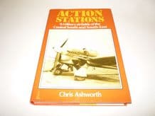 ACTION STATIONS 9. MILITARY AIRFIELDS OF THE CENTRAL AND SOUTH-EAST (Ashworth 1985)