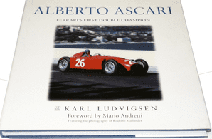 ALBERTO ASCARI - FERRARI'S FIRST DOUBLE CHAMPION (Ludvigsen 2000)damaged