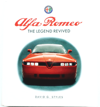 希少 洋書 Alfa Romeo: The Legend Revived ALFA ROMEO The Legend Revived David Styles 1989